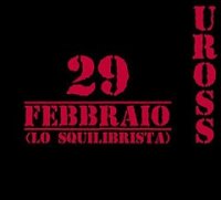 29-febbraio-lo-squilibrista-il-nuovo-album-di-uross