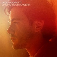 COVER-JACK-SAVORETTI_SINGING-TO-STRANGERS-300x300