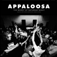 The worst of Saturday night - Appaloosa